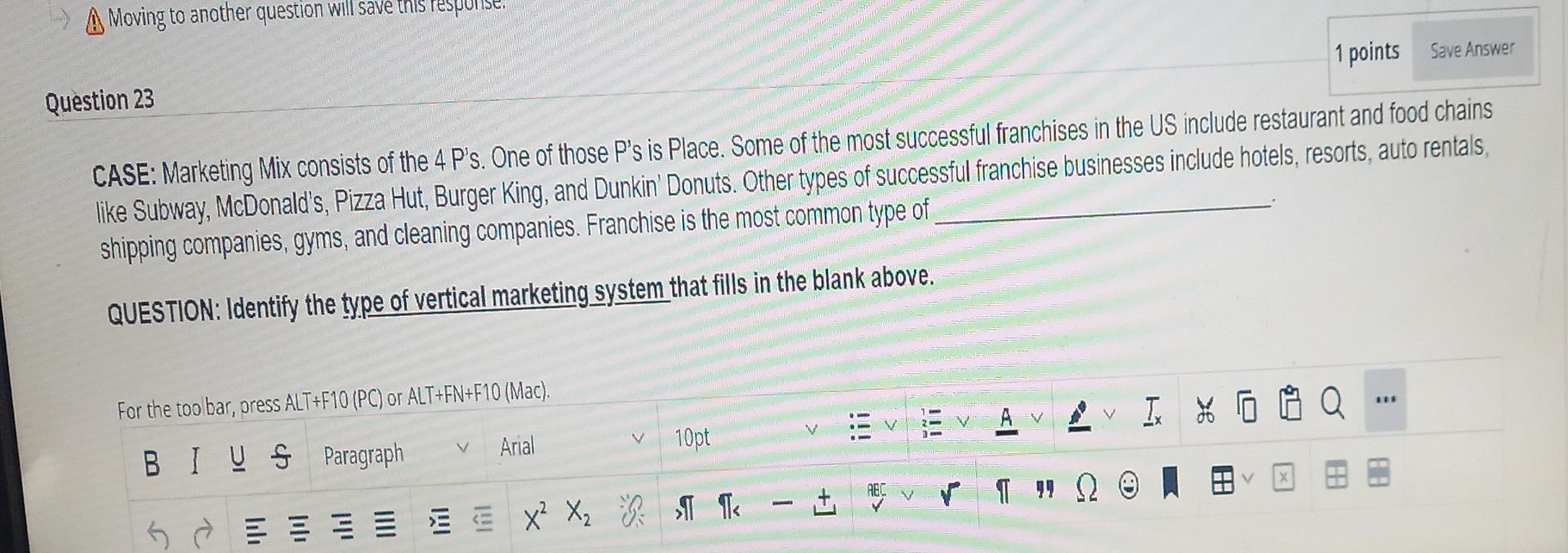 q23 A Moving to another question will save this