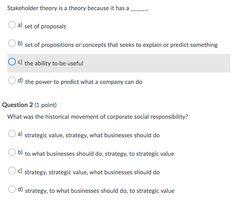 Stakeholder theory is a theory because it has a