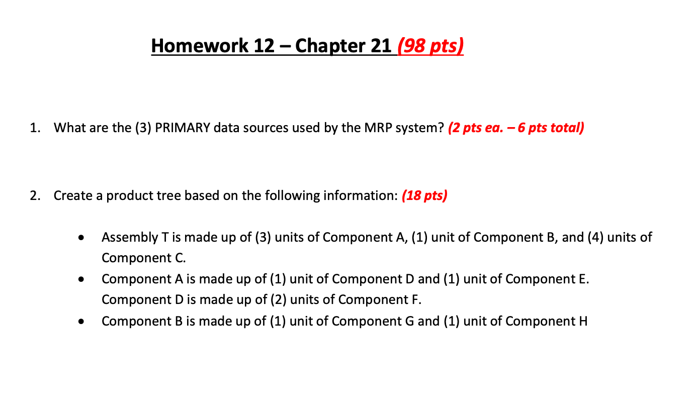 Homework 12 - Chapter 21 (98 pts) - 1. What are