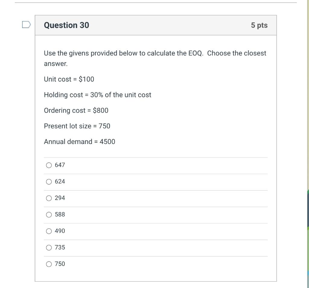 i only need the answer, thank you! Question 30 5