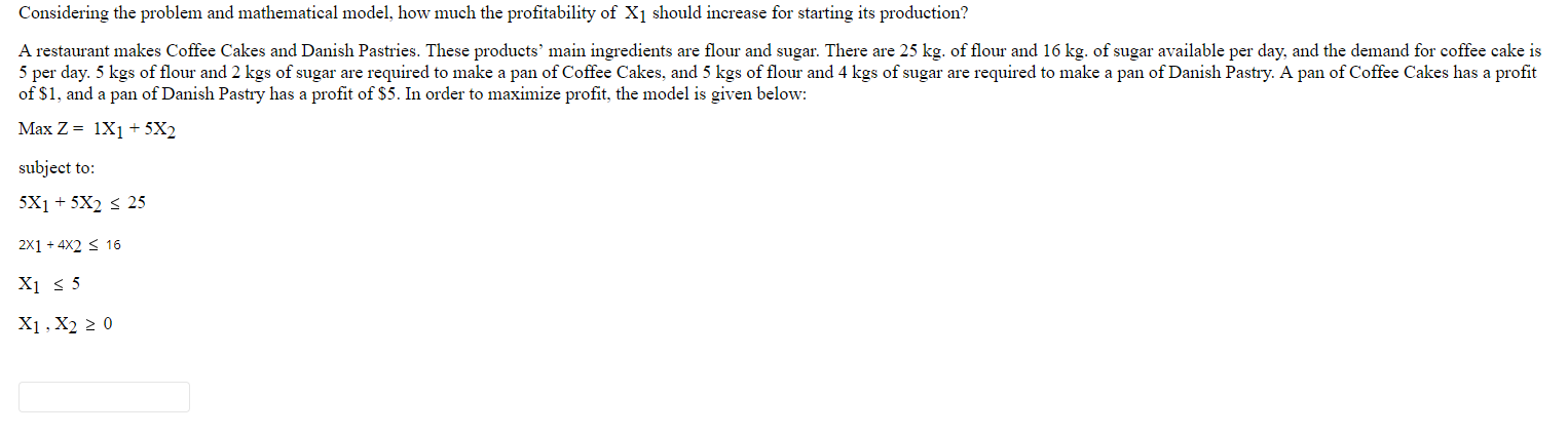Considering the problem and mathematical model,