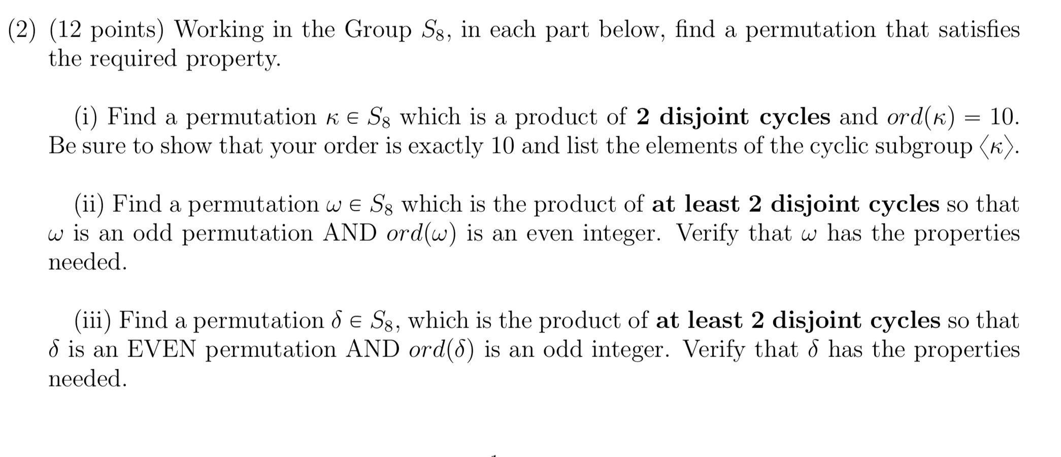 use cycle notation (2) (12 points) Working in the