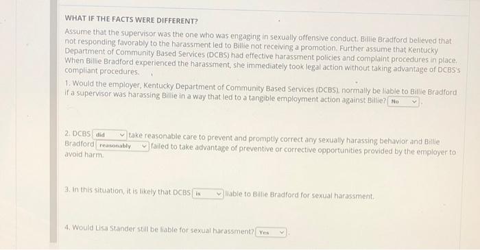 WHAT IF THE FACTS WERE DIFFERENT? Assume that the