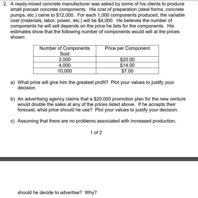 2. A ready-mixed concrete manufacturer was asked