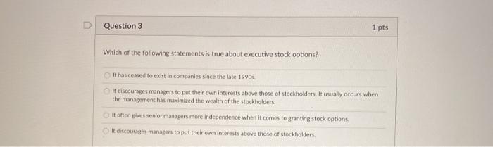 Question 3 1 pts Which of the following