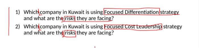 1) Which company in Kuwait is using Focused
