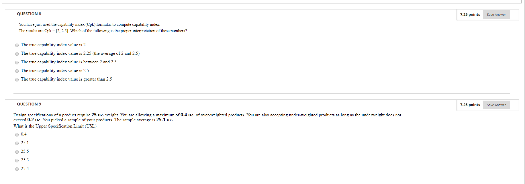 QUESTION 8 7.25 points Save Answer You have just