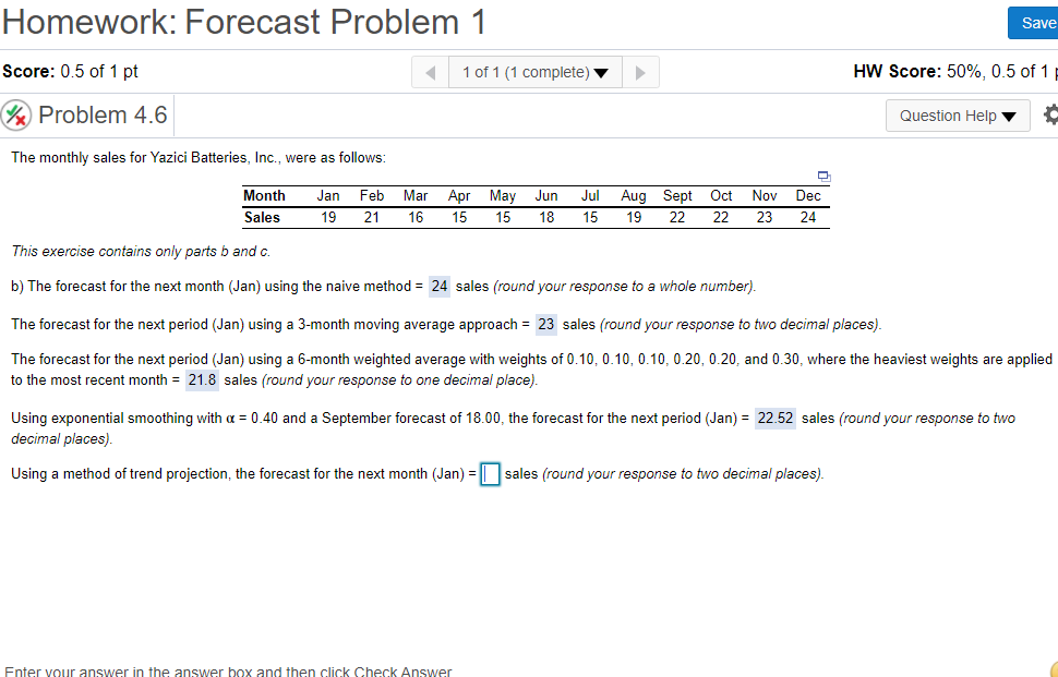 Homework: Forecast Problem 1 Save Score: 0.5 of 1