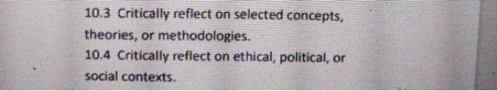 explain briefly 10.3 Critically reflect on