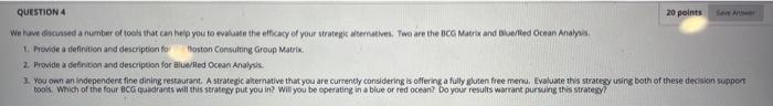 QUESTION 4 20 points Weve discussed a number of