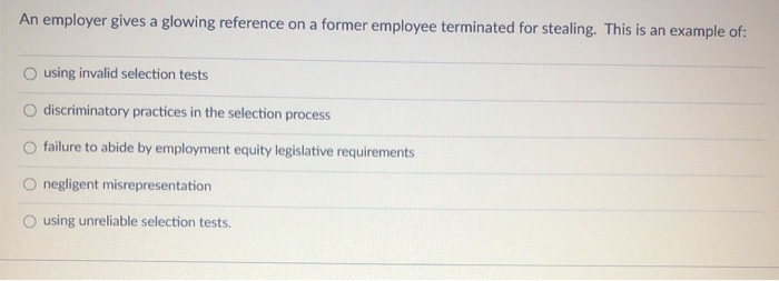 An employer gives a glowing reference on a former