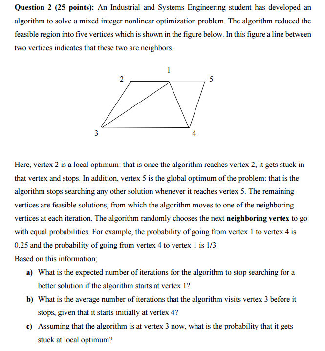 Question 2 (25 points): An Industrial and Systems