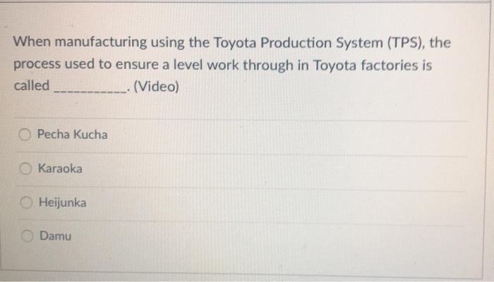 When manufacturing using the Toyota Production