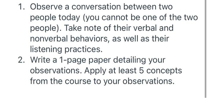 1. Observe a conversation between two people