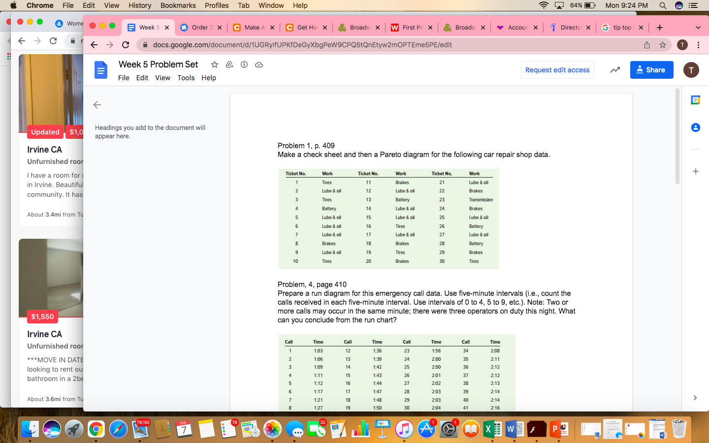Make a check sheet and then a Pareto diagram for
