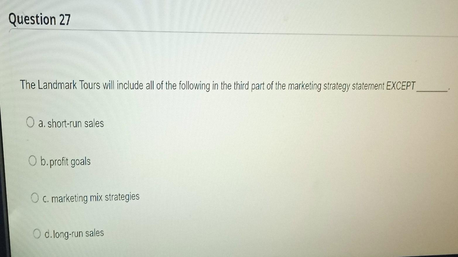 q27 and q31 Question 27 The Landmark Tours will