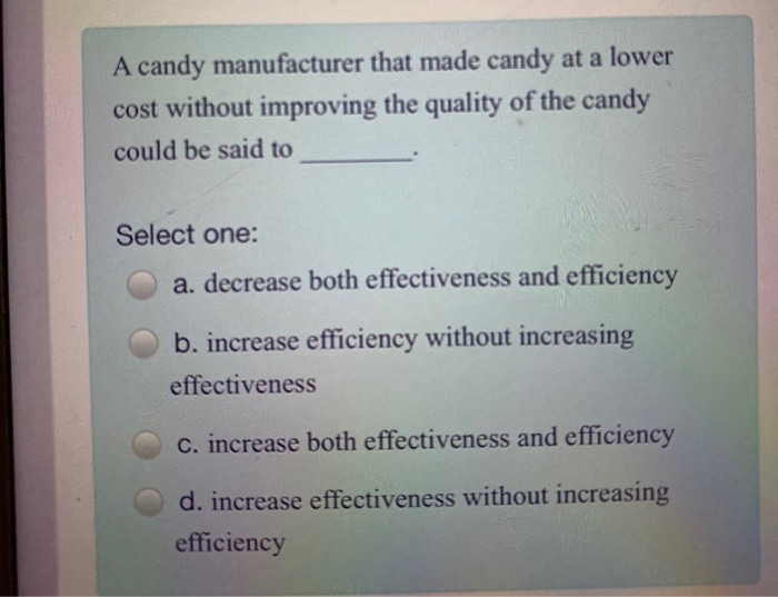 A candy manufacturer that made candy at a lower