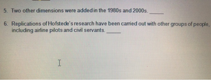 if it is F writ the correct answer 5. Two other