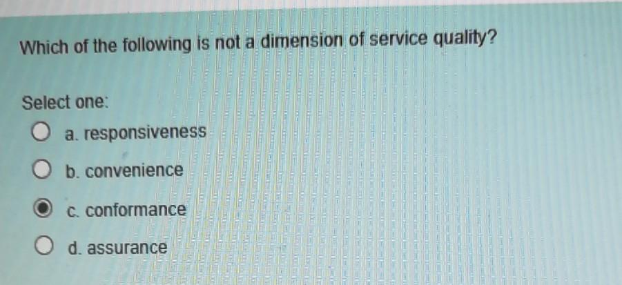 Which of the following is not a dimension of