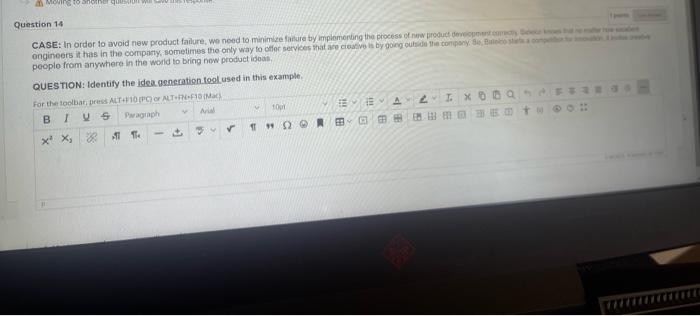 Moving question we Question 14 CASE: In order to