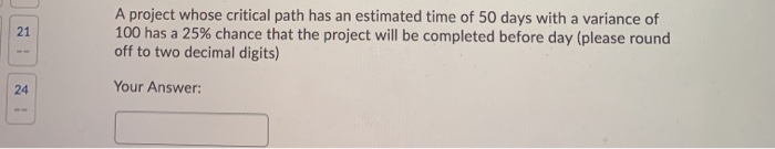 2a) b) A local project being analyzed by PERT has
