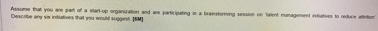 Assume that you are part of a start-up