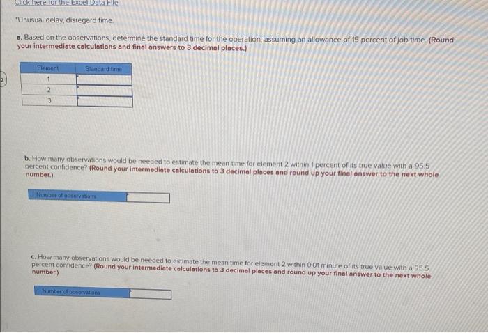 The data in the table below represent time study