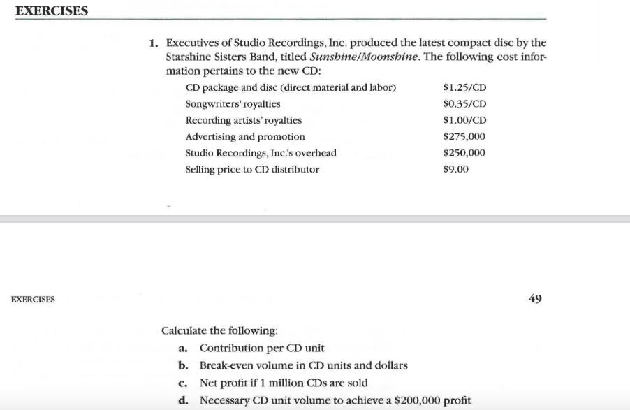 Please show all work. Thanks EXERCISES 1.