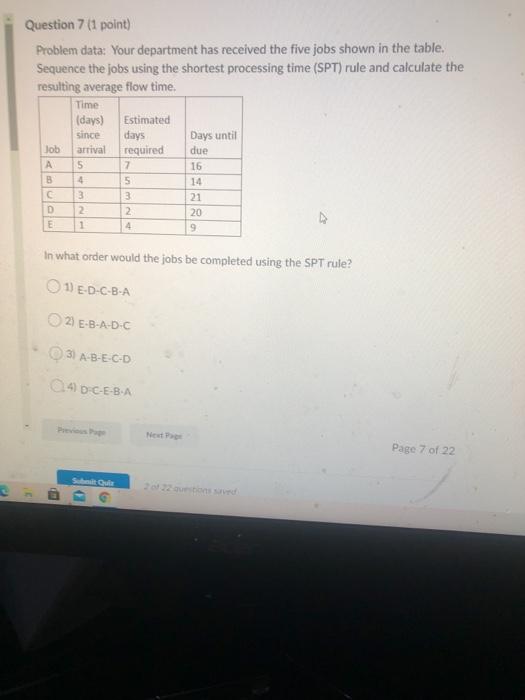 Question 7 (1 point) Problem data: Your