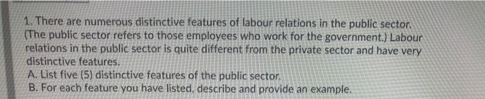 1. There are numerous distinctive features of