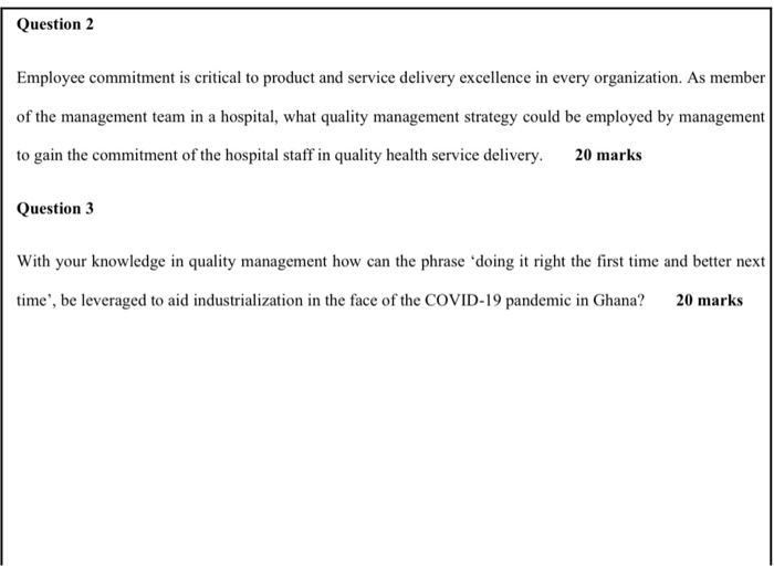 Question 2 Employee commitment is critical to