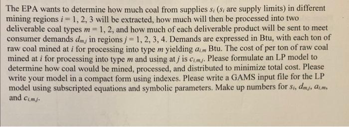 The EPA wants to determine how much coal from