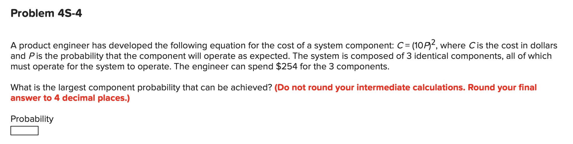 Problem 4S-4 A product engineer has developed the