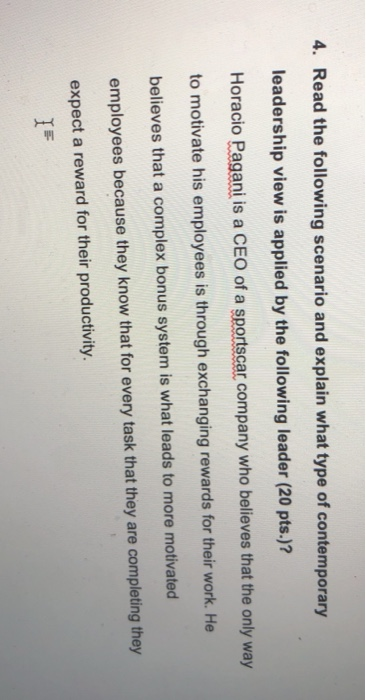 4. Read the following scenario and explain what