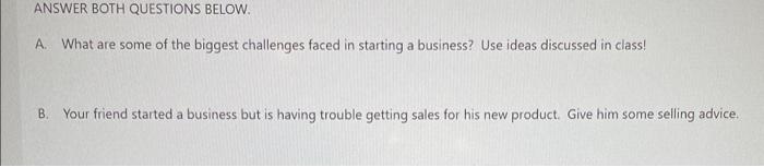 ANSWER BOTH QUESTIONS BELOW. A. What are some of