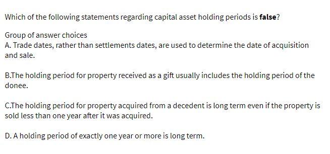 Which of the following statements regarding