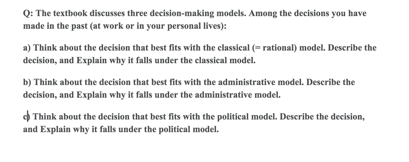 pls answer Q: The textbook discusses three