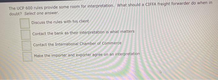 The UCP 600 rules provide some room for