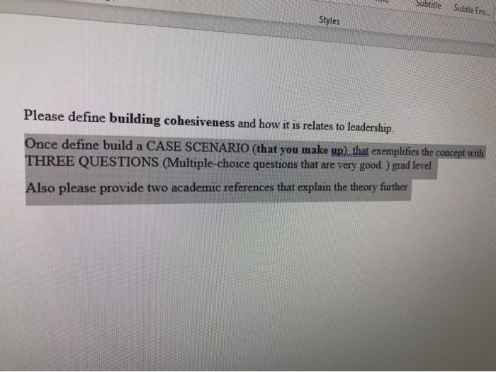 Please define building cohesiveness and how it is
