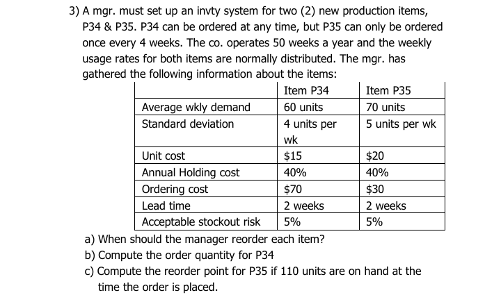 3) A mgr. must set up an invty system for two (2)
