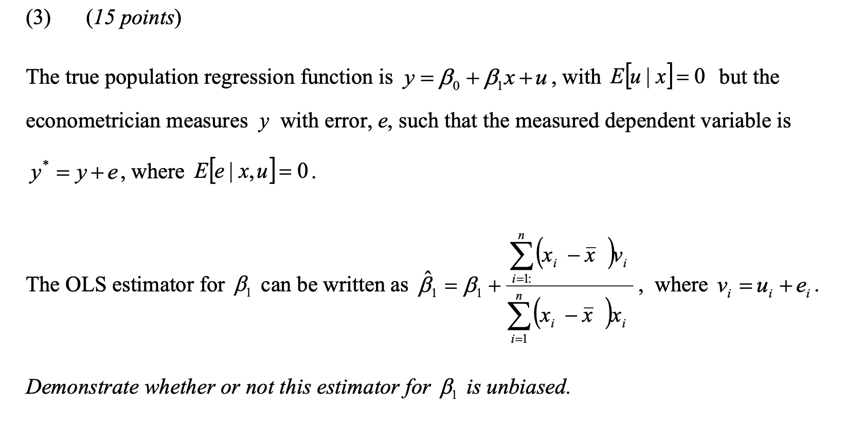 (2) (10 points) Consider the model: y = B. +B,X,