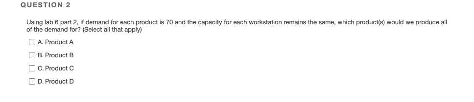 Workstation Capacity (mins) Aggregate Workload D