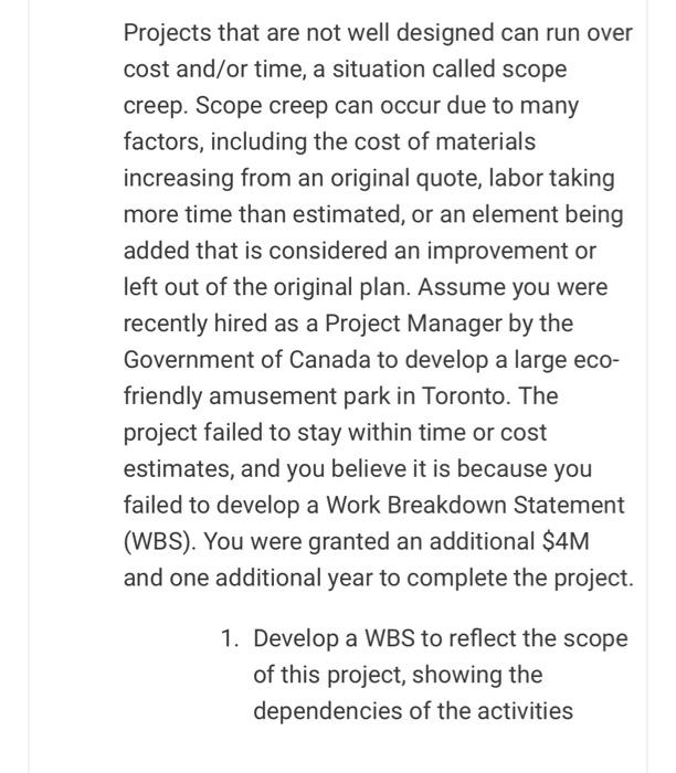 Projects that are not well designed can run over