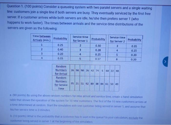 Question 1. (100 points) Consider a queueing