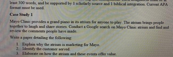 least 300 words, and be supported by 1 scholarly