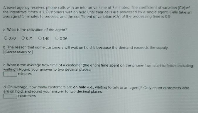 A travel agency receives phone calls with an