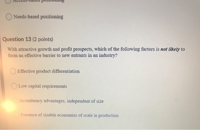 Needs-based positioning Question 13 (2 points)