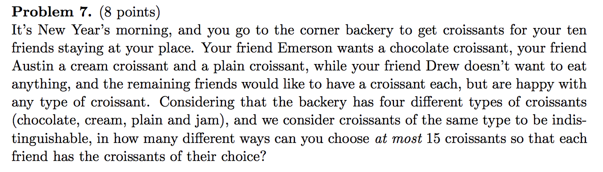 Problem 7. (8 points) It's New Year's morning,