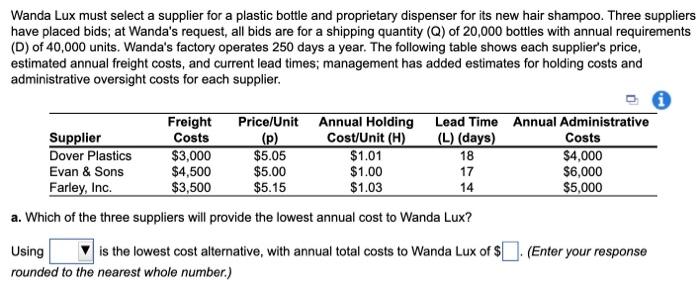 urgent Wanda Lux must select a supplier for a