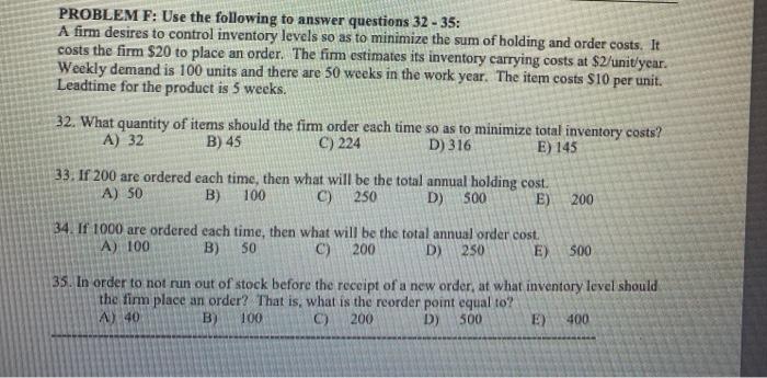 PROBLEM F: Use the following to answer questions